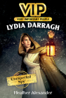 VIP: Lydia Darragh: Unexpected Spy By Heather Alexander, Jennifer Bricking (Illustrator) Cover Image