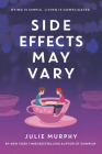 Side Effects May Vary By Julie Murphy Cover Image