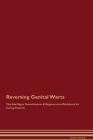 Reversing Genital Warts The Raw Vegan Detoxification & Regeneration Workbook for Curing Patients Cover Image