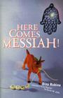 Here Comes the Messiah! By Dina Rubina Cover Image