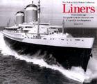 Liners: The Golden Age By Robert Fox, Clive Harvey (Consultant) Cover Image