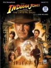Indiana Jones and the Kingdom of the Crystal Skull Instrumental Solos: Alto Sax, Book & CD By John Williams (Composer) Cover Image