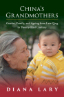 China's Grandmothers By Diana Lary Cover Image