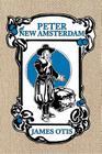 Peter of New Amsterdam: A story of Old New York Cover Image