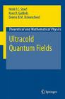 Ultracold Quantum Fields (Theoretical and Mathematical Physics) Cover Image