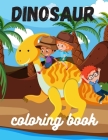 dinosaur coloring book: Great Gift for Boys & Girls Cute and Fun Dinosaur Coloring Book Childrens Activity Books 23 Pages for Toddlers & Grown By Howaida Saad Cover Image