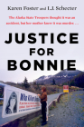 Justice for Bonnie By Karen Foster, I.J. Schecter Cover Image