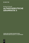 Althochdeutsche Grammatik II: Syntax (Sammlung Kurzer Grammatiken Germanischer Dialekte. A: Hauptr #5) By Richard Schrodt Cover Image