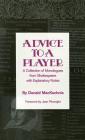 Advice to a Player: A Collection of Monologues from Shakespeare with Explanatory Notes (Limelight) Cover Image