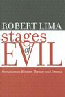 Stages of Evil: Occultism in Western Theater and Drama (Studies in Romance Languages) Cover Image