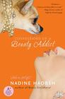 Confessions of a Beauty Addict By Nadine Haobsh Cover Image