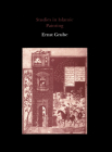Studies in Islamic Painting By Ernst Grube Cover Image