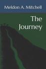 The Journey By Meldon a. Mitchell Jr Cover Image