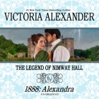 1888: Alexandra By Victoria Alexander, Lucy Rayner (Read by) Cover Image