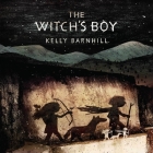 The Witch's Boy Lib/E By Kelly Barnhill, Ralph Lister (Read by) Cover Image