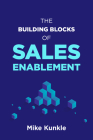 The Building Blocks of Sales Enablement Cover Image