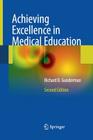 Achieving Excellence in Medical Education: Second Edition Cover Image