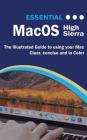 Essential Macos High Sierra Edition: The Illustrated Guide to Using Your Mac (Computer Essentials) Cover Image