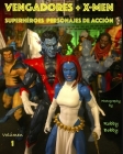 Vengadores + X-Men: Superhéroes By Kathrin Dreusicke (Editor), Robby Bobby Cover Image