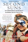 Second Suns: Two Trailblazing Doctors and Their Quest to Cure Blindness, One Pair of Eyes at a Time Cover Image