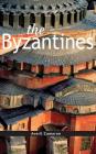 Byzantines (Peoples of Europe #16) Cover Image
