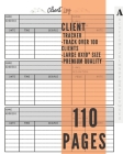 Client Tracker Book: Customer Data Organizer Log Book with A - Z Alphabetical Tabs - Personal Client Record Book Customer Information -for Cover Image