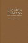 Reading Romans with St. Thomas Aquinas By Matthew Levering (Editor), Michael Dauphinais (Editor) Cover Image