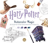 Harry Potter Watercolor Magic: 32 Step-by-Step Enchanting Projects (Harry Potter Crafts, Gifts for Harry Potter Fans) By Tugce Audoire Cover Image