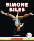 Simone Biles: America's Greatest Gymnast (Rookie Biographies) By Joanne Mattern Cover Image