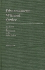 Disarmament Without Order: The Politics of Disarmament at the United Nations (Contributions in Political Science #118) By Avi Beker Cover Image