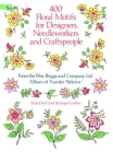 400 Floral Motifs for Designers, Needleworkers and Craftspeople (Dover Pictorial Archives) Cover Image