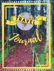 Travel Journal: Amaizing Vacation Journal 8,5 x 11 Lined Blank Softcover Travel Journal for Women and Men, Travel Journal for Kids, 10 By Adil Daisy Cover Image
