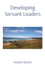 Developing Servant Leaders Cover Image