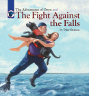 The Adventures of Onyx and The Fight Against the Falls By Tyler Benson, David Geister (Illustrator) Cover Image