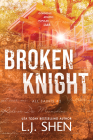 Broken Knight (All Saints) By L.J. Shen Cover Image