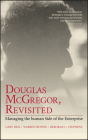 Douglas McGregor on Management: Revisiting the Human Side of the Enterprise By Gary Heil, Deborah C. Stephens, Warren Bennis Cover Image