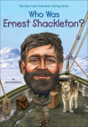 Who Was Ernest Shackleton? (Who Was...?) By Jr. Buckley, James, Max Hergenrother (Illustrator) Cover Image