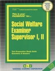 Social Welfare Examiner Supervisor I, II: Passbooks Study Guide (Career Examination Series) By National Learning Corporation Cover Image