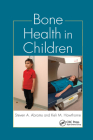 Bone Health in Children By Steven A. Abrams, Keli M. Hawthorne Cover Image