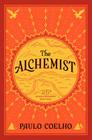 The Alchemist: 25th Anniversary Edition By Paulo Coelho Cover Image