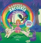 La Reina Del Arcoíris: The Queen of the Rainbow Cover Image