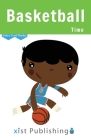 Basketball Time By Cecilia Smith Cover Image