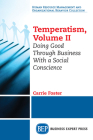 Temperatism, Volume II: Doing Good Through Business With a Social Conscience Cover Image