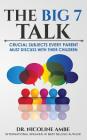 The Big 7 Talk: Crucial Subjects Every Parent Must Discuss With Their Children By Nicoline Ambe Cover Image