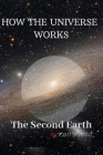 How the Universe Works: The Second Earth Cover Image