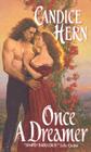 Once a Dreamer (Ladies' Fashionable Cabinet Trilogy #1) By Candice Hern Cover Image