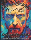 Rediscovering the Old Masters: van Gogh - Impressionism's Dance of Colors: A Coloring Book van Gogh Might Have Designed Cover Image
