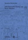 Judischdeutsche Drucke Und Basler Mundart: Judische Sprachen in Basel Zu Beginn Der Emanzipation By Susanne Bennewitz Cover Image