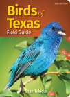 Birds of Texas Field Guide (Bird Identification Guides) Cover Image