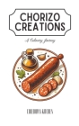 Chorizo Creations: A Culinary Journey Cover Image